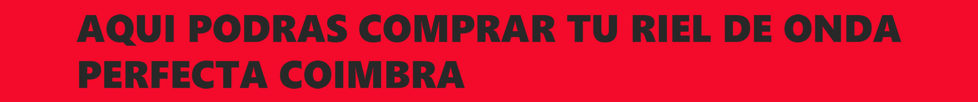 CARTEL COMPRA RIEL COIMBRA